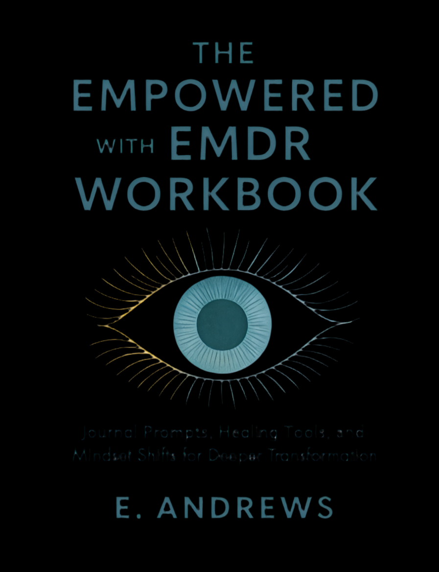 The Empowered with EMDR Workbook / Journal