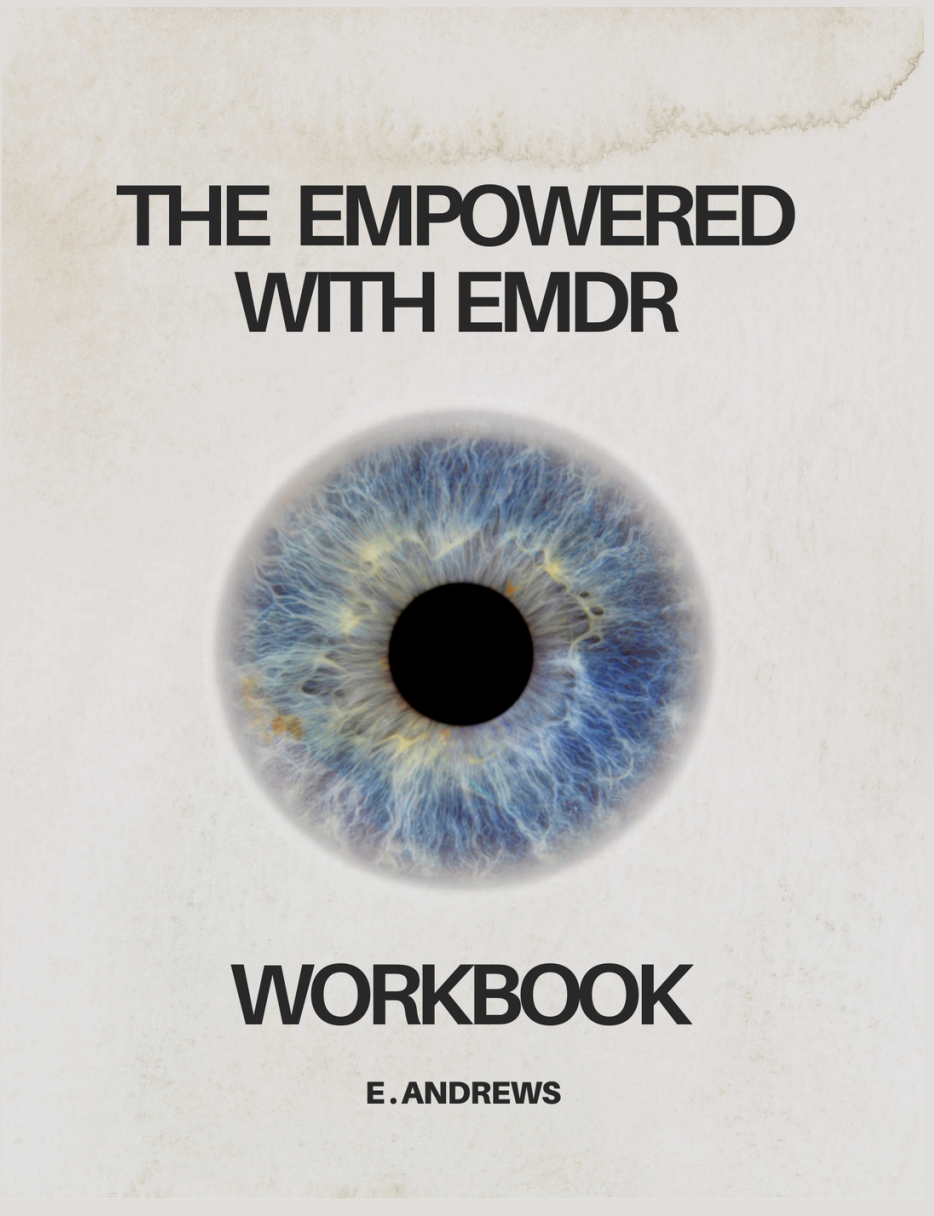 The Empowered with EMDR Workbook / Journal